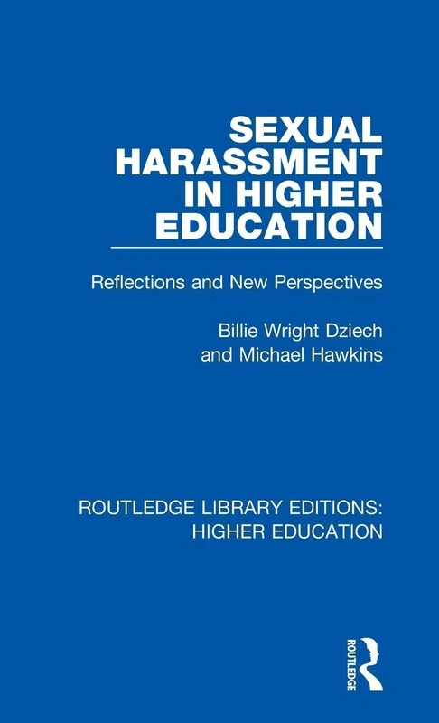 Routledge Sexual Harassment in Higher Education - Book 8