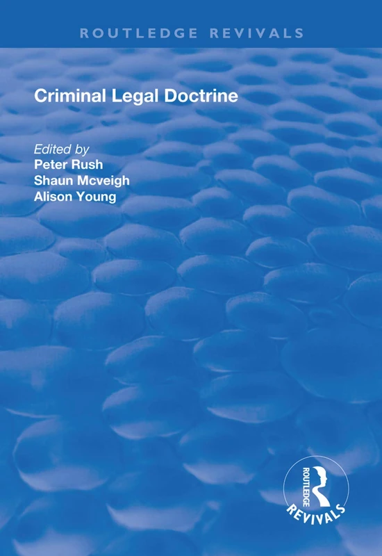 Criminal Legal Doctrine (Routledge Revivals)