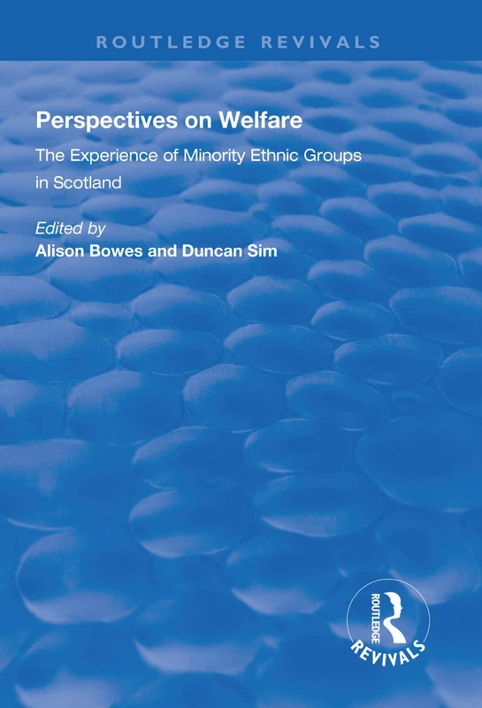 Perspectives on Welfare: Experience of Minority Ethnic Groups in Scotland (Routledge Revivals) - Image 1