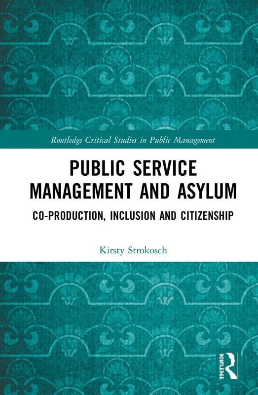 Routledge Public Service Management and Asylum Book