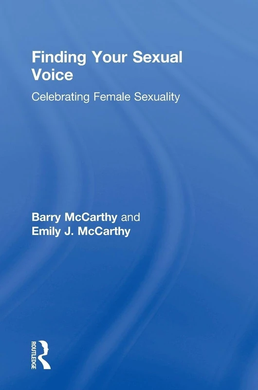 Routledge - Finding Your Sexual Voice: Celebrating Female Sexuality - Image 1