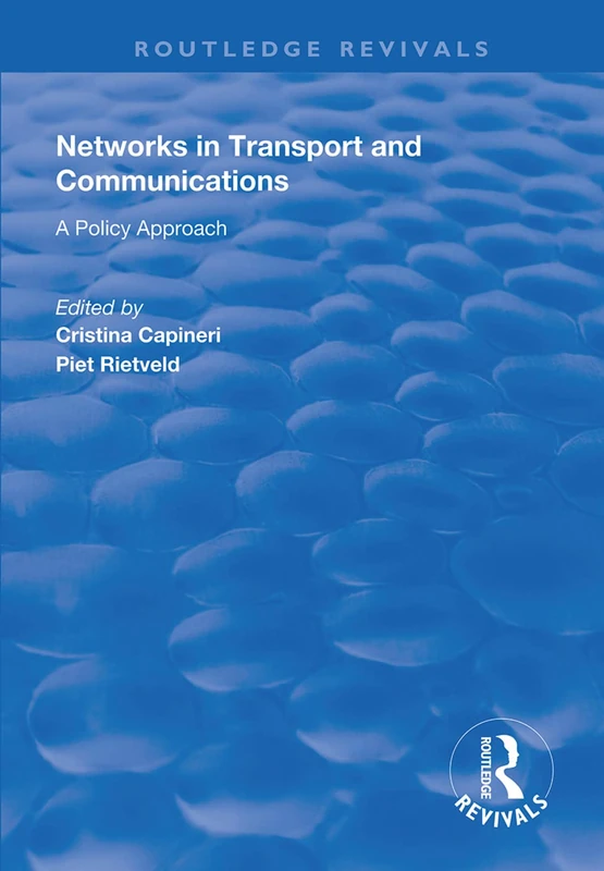 Routledge Networks in Transport and Communications Book