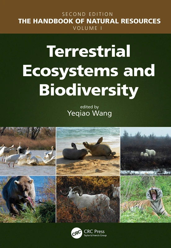 Terrestrial Ecosystems and Biodiversity: 1 (The Handbook of Natural Resources, Second Edition)
