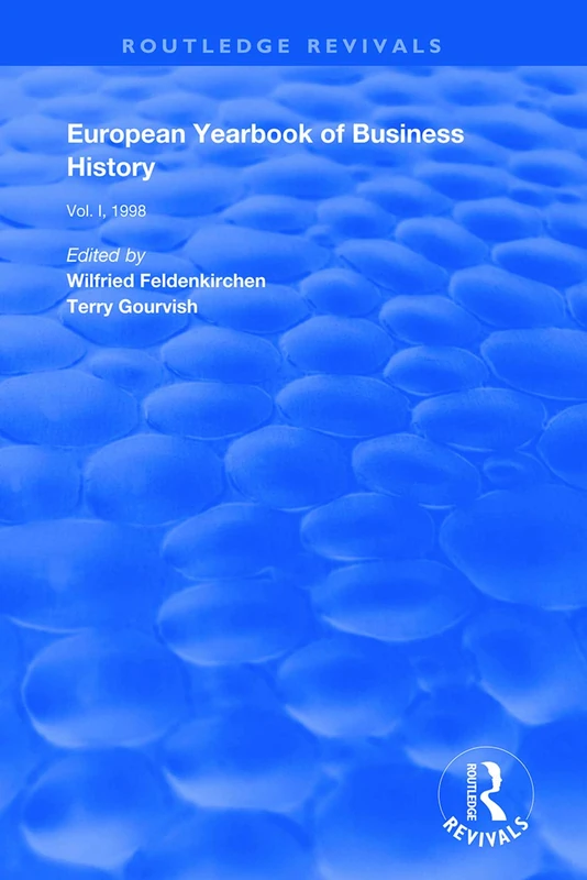 European Yearbook of Business History: Volume 1 (Routledge Revivals) - Image 1