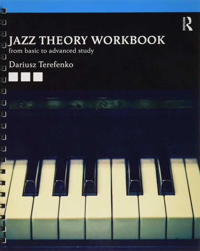 Jazz Theory Workbook: From Basic to Advanced Study