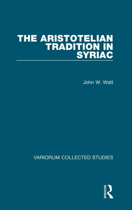 Routledge - The Aristotelian Tradition in Syriac: 1074