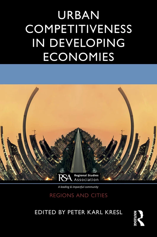 Routledge Urban Competitiveness in Developing Economies Book