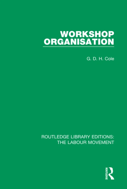 Routledge Workshop Organisation - Labour Movement History - Image 1