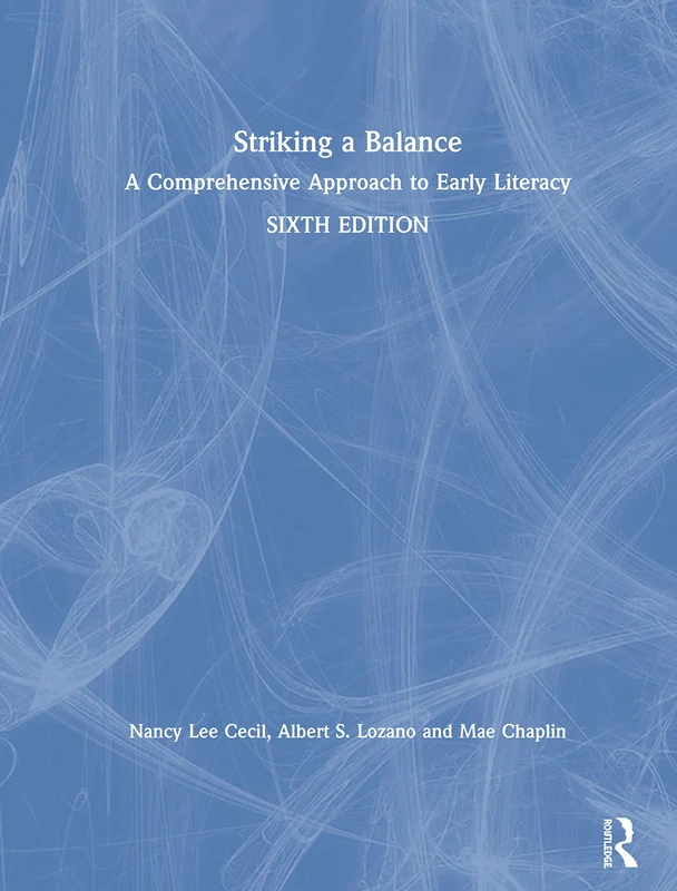 Routledge Striking a Balance: Early Literacy 6th Edition