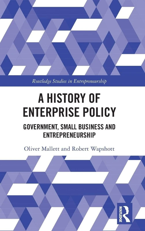 Routledge - A History of Enterprise Policy Book