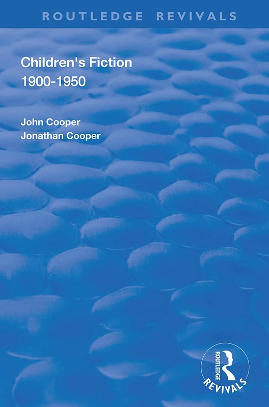 Children's Fiction 1900–1950 (Routledge Revivals)