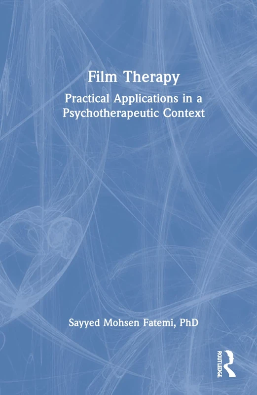 Film Therapy: Practical Applications in a Psychotherapeutic Context - Image 1