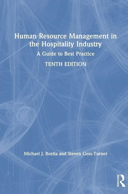 Human Resource Management in the Hospitality Industry: A Guide to Best Practice