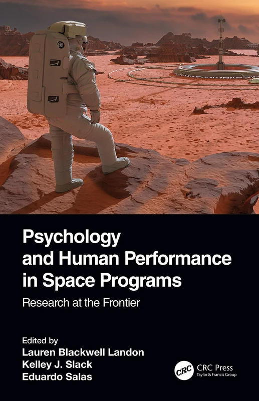 Psychology and Human Performance in Space Programs: Research at the Frontier: 1