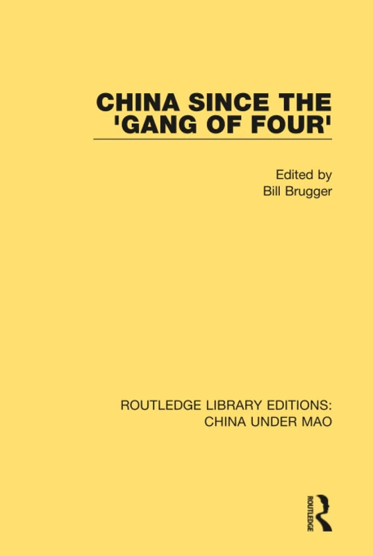 Routledge China Since the 'Gang of Four' - History Book