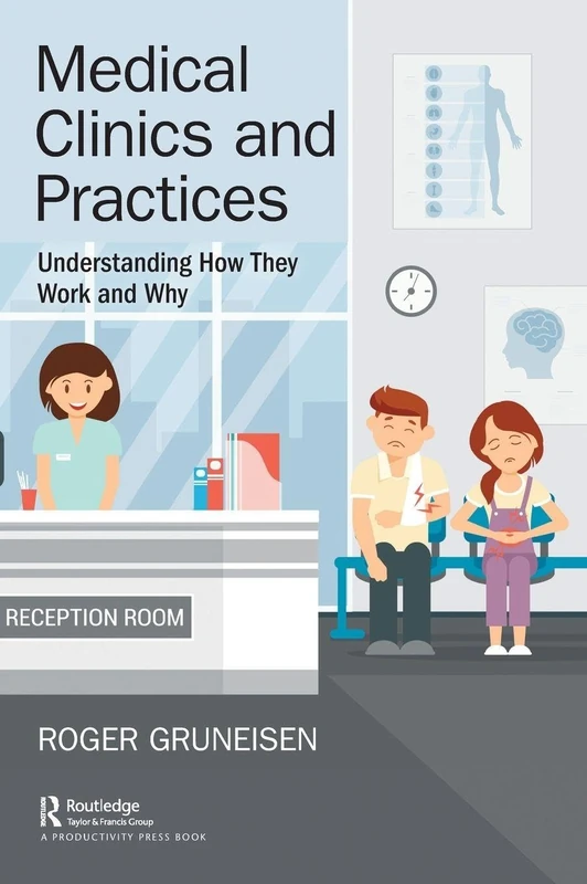 Medical Clinics and Practices: Understanding How They Work and Why