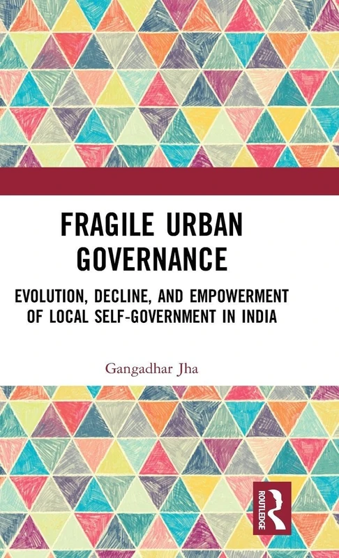 Routledge - Fragile Urban Governance in India Book - Image 1
