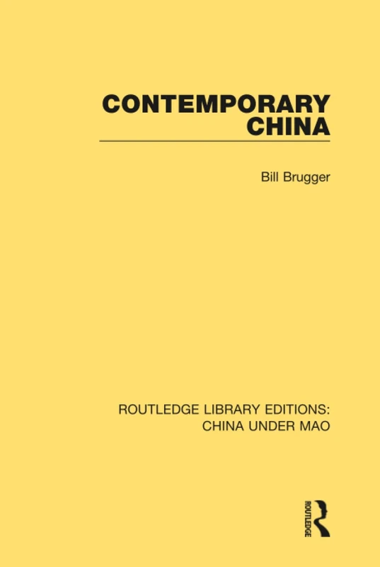 Routledge Contemporary China: 7 (China Under Mao) Book