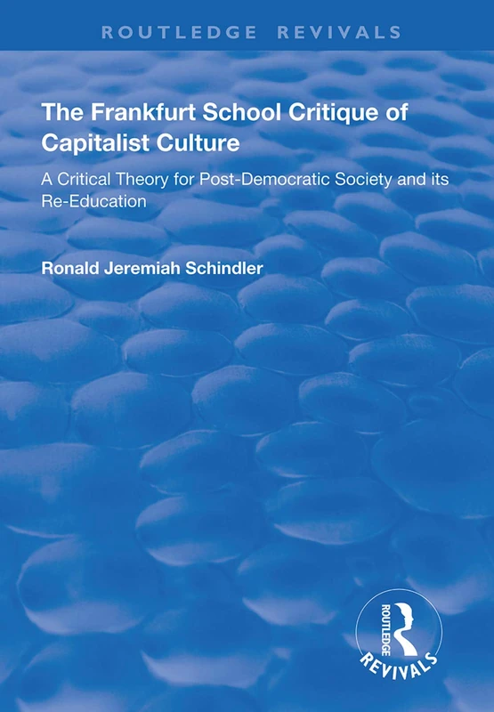 Routledge Frankfurt School Critique of Capitalist Culture Book