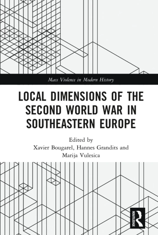 Routledge - Local Dimensions of the Second World War Book