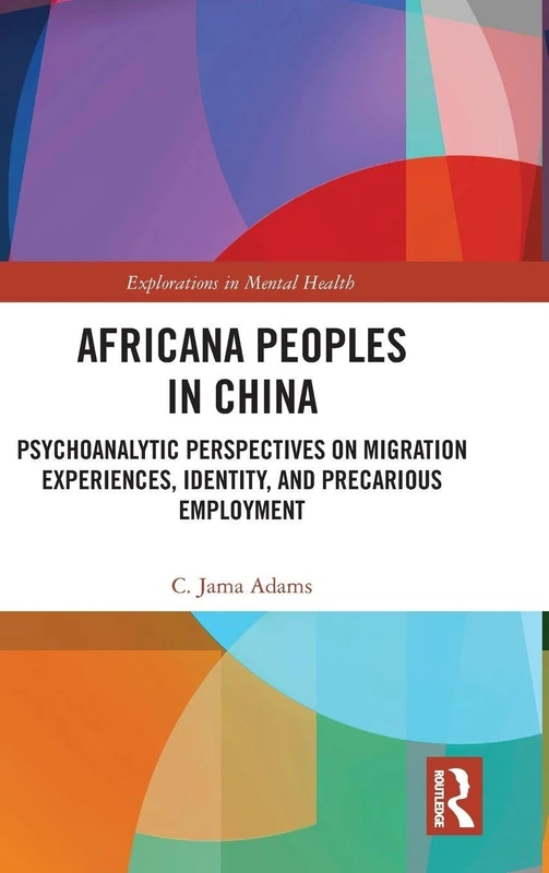 Africana People in China - Routledge Psychoanalytic Perspectives