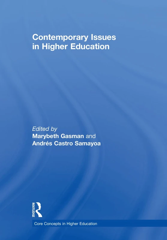 Contemporary Issues in Higher Education (Core Concepts in Higher Education)