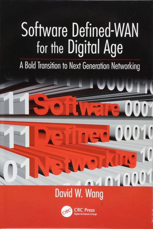 Software Defined-WAN for the Digital Age: A Bold Transition to Next Generation Networking