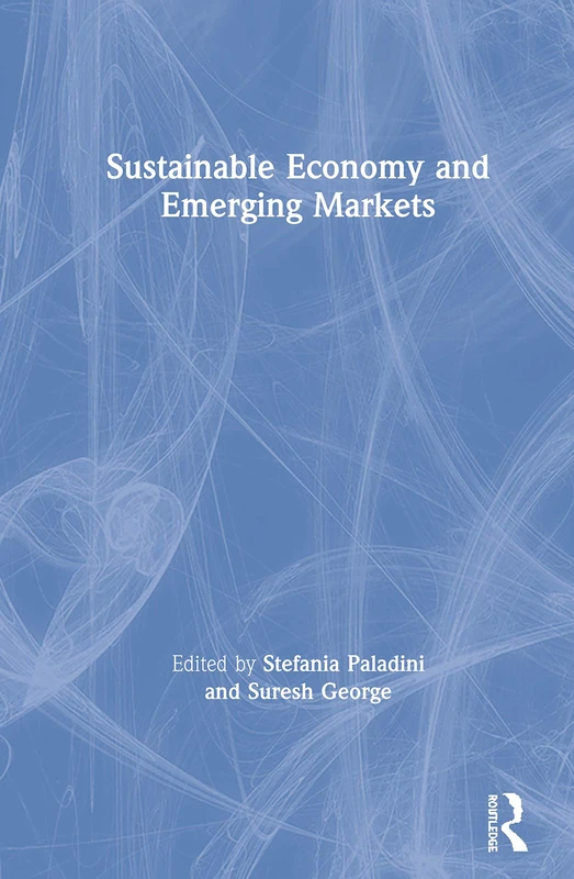Routledge Sustainable Economy and Emerging Markets Book