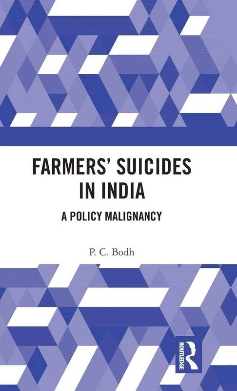 Farmers’ Suicides in India: A Policy Malignancy