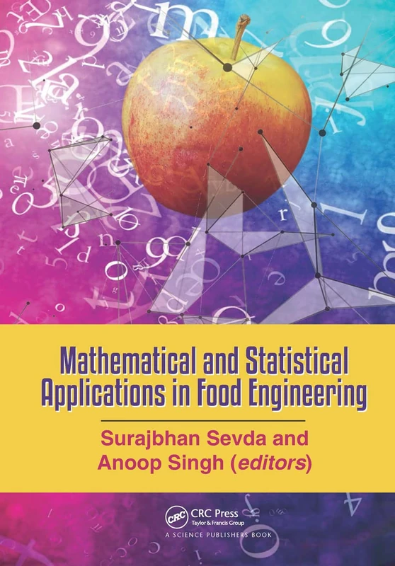 Mathematical and Statistical Applications in Food Engineering