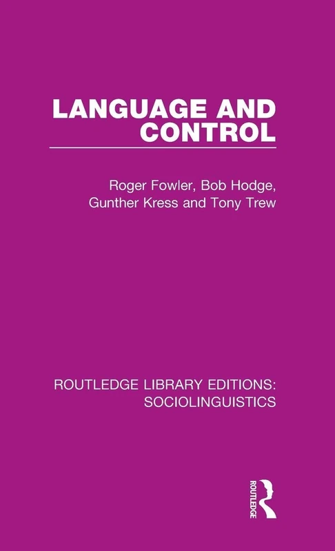 Language and Control (Routledge Library Editions: Sociolinguistics)