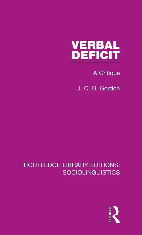 Verbal Deficit: A Critique (Routledge Library Editions: Sociolinguistics) - Image 1