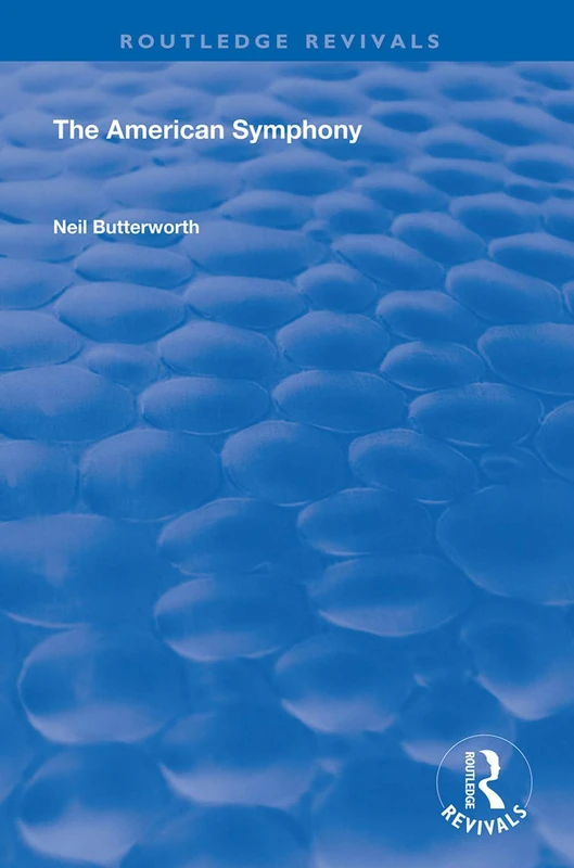 The American Symphony (Routledge Revivals)