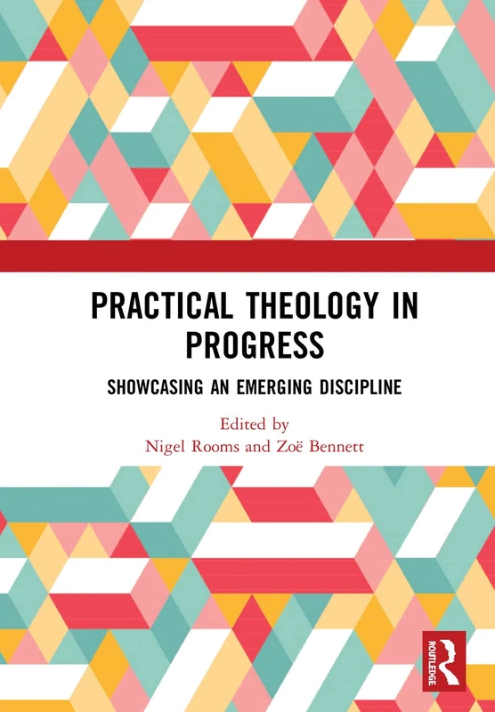 Routledge Practical Theology in Progress - Academic Book