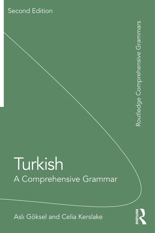 Routledge Turkish: A Comprehensive Grammar - Language Study Book