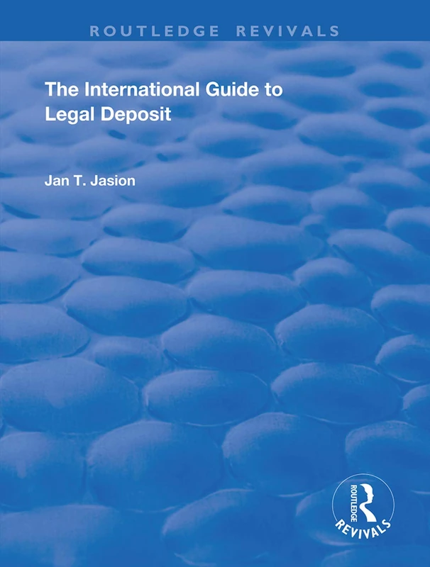 The International Guide to Legal Deposit (Routledge Revivals) - Image 1