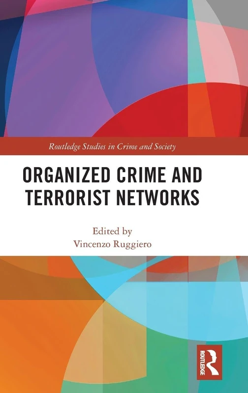 Routledge Organized Crime and Terrorist Networks Book