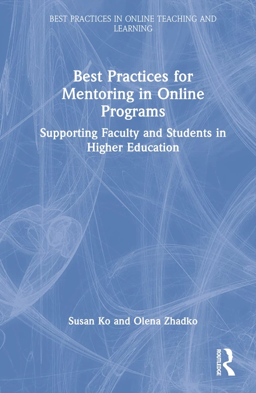 Routledge - Best Practices for Mentoring in Online Programs