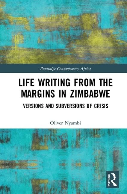 Routledge Life-Writing from the Margins in Zimbabwe Book