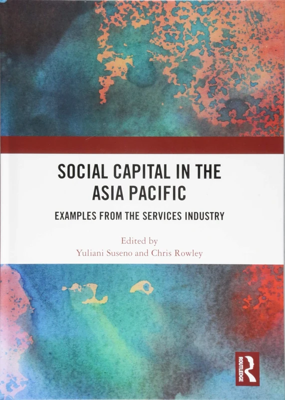 Routledge - Social Capital in the Asia Pacific Book
