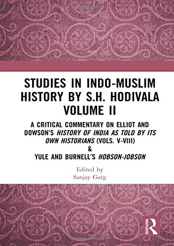 Routledge Studies in Indo-Muslim History Vol II - S.H. Hodivala - Image 1