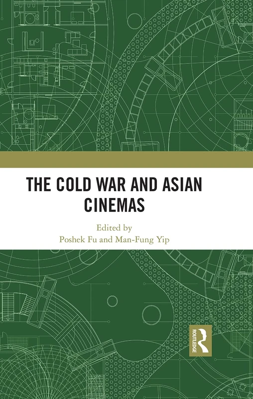 The Cold War and Asian Cinemas
