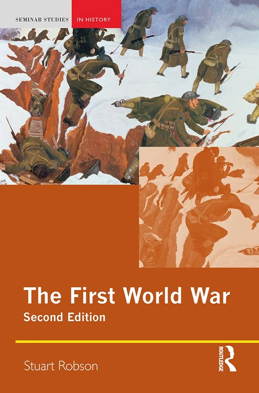 Routledge The First World War (Seminar Studies) History Book