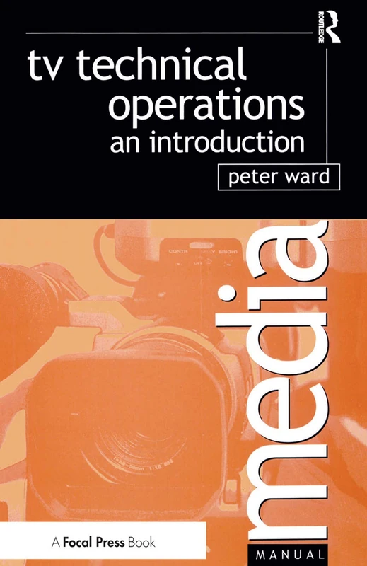 Routledge - TV Technical Operations: An Introduction Book
