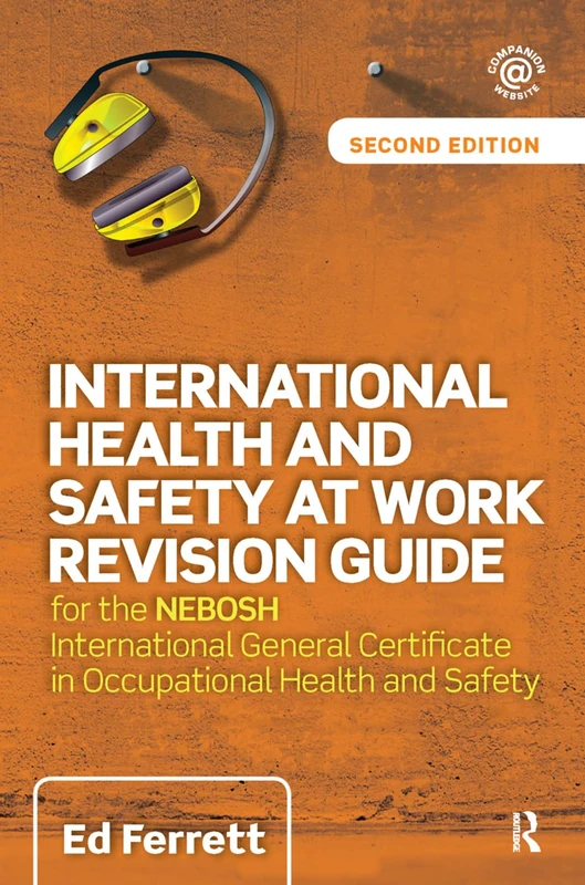 Routledge NEBOSH International General Certificate Revision Guide