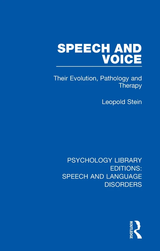 Routledge Speech and Voice - Pathology and Therapy Book