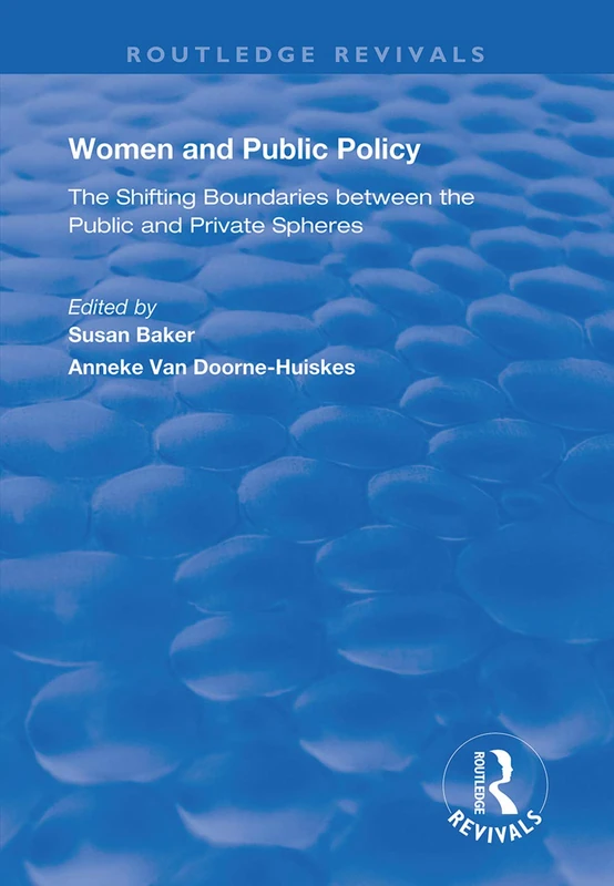 Women and Public Policy: The Shifting Boundaries Between the Public and Private Spheres (Routledge Revivals)