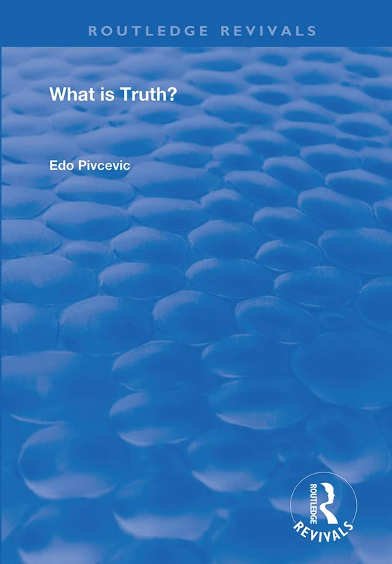What is Truth? (Routledge Revivals)