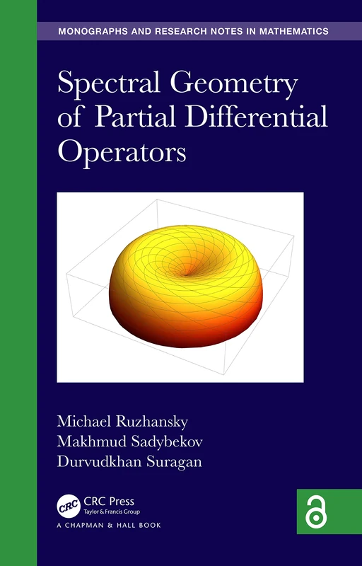 Spectral Geometry of Partial Differential Operators (Chapman & Hall/CRC Monographs and Research Notes in Mathematics)