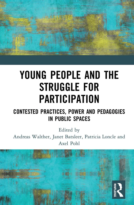 Routledge - Young People and the Struggle for Participation